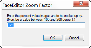 FaceEditor Zoom Factor Dialog